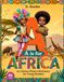 A Is for Africa: An African Picture Dictionary for Young Readers