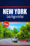 NEW YORK Guida al Viaggio on the Road 2026