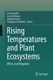 Rising Springer Nature Rising Temperatures and Plant Ecosystems: Effects and Mitigation
