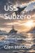 USS Subzero: When Every Order Could Be a Lie