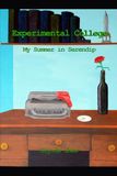 Experimental College: My Summer in Serendip