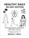 Healthy Daily: A 90-Day Sobriety, Gratitude & Affirmation Journal