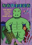 Nautila: THE GREAT HOLLOW EARTH GAME BOOK Paperback