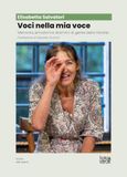 Voci La Casa Usher Voci nella mia voce. Memoria, emozioni e drammi di gente della Versilia