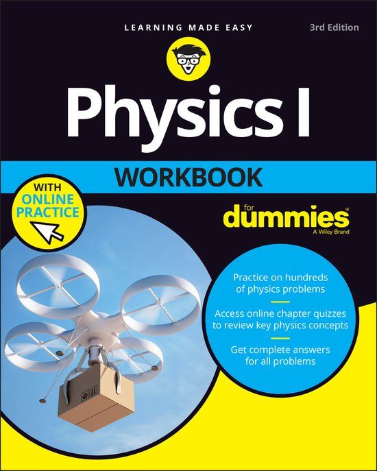 Physics For Dummies Physics I Workbook For Dummies with Online Practice