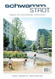 Schwammstadt: Magazin für zukunftsfähige Lebensräume Paperback