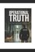 THE Independently Published The Operational Truth Paperback