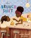 The Brunch Shift