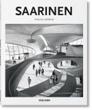 Saarinen: TASCHEN GmbH Saarinen: 1910-1961: a Structural Expressionist