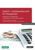 GebüTh - Gebührenübersicht für Therapeuten: Privatpreise in der Ergotherapie nachvollziehbar und rechtssicher gestalten