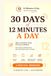 30 Days of 12 Minutes A Day: Small Business Tasks for Solo Owners Who Need Momentum, Not Another Giant Course