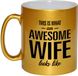 Bellatio Decorations Shoppartners Bv This is what an awesome wife looks like cadeau mok / beker - 330 ml - goudkleurig