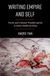 Writing Empire and Self: Poetic and Cultural Transformation in Early Medieval China