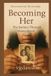 Becoming Libri GmbH Becoming Her The Journey Through Womanhood