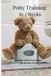 Potty Independently Published Potty Training in 2 Weeks A Simple, Stress-Free System That Actually Works