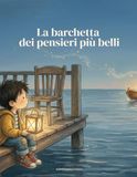La barchetta dei pensieri più belli