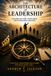 The Architecture of Leadership: Building Culture, Excellence, and Operational Mastery