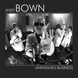 Suburban Andy Bown Unfinished Business