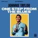 Universal Music Nederland Johnnie Taylor - One Step From The Blues (CD)