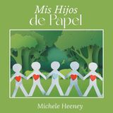 Mis Libri GmbH Mis Hijos de Papel Paperback 96 pages