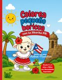 Colorea La Jibarita PR Colorea Pequeño Boricua con La Jibarita PR: Un libro para los más pequeños lleno de amor por Puerto Rico