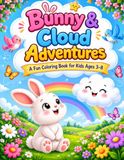 Bunny & Cloud Adventures Coloring Book