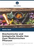 Biochemische und biologische Studie Von Zwei Medizinischen Pflanzen: Fälle von Globularia alypum und Vitex agnus-castus aus dem Mittelmeerraum
