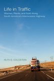 Life University Of California Press California Series in Public Anthropology- Life in Traffic