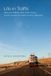Life University Of California Press California Series in Public Anthropology- Life in Traffic