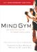 Mind Gym: An Athlete's Guide to Inner Excellence