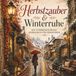 Herbstzauber & Winterruhe: Ein stimmungsvolles Ausmalbuch für Erwachsene