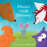 Mouse's Libri GmbH Mouse's Great Discovery