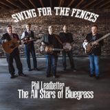 Sonic Rendezvous Phil Leadbetter's All Stars Of Bluegrass - Swing For The Fences (CD)