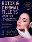 Botox Libri GmbH Botox & Dermal Fillers Guide For Beginners