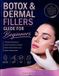 Botox Libri GmbH Botox & Dermal Fillers Guide For Beginners