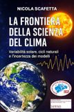 La Libri GmbH La Frontiera della Scienza del Clima: Variabilità solare, cicli naturali e l'incertezza dei modelli