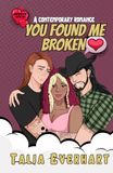 You Found Me Broken