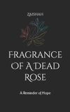 Fragrance Bol Fragrance Of A Dead Rose Paperback