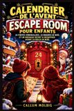 CALENDRIER Libri GmbH Calendrier de l'Avent Escape Room Pour Enfants