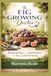 The FIG GROWING DOCTOR: Essential Tips and Techniques for Successful Farming