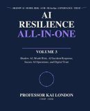 AI Libri GmbH AI Resilience All-in-One: Shadow AI, Model Risk, AI Incident Response, Secure AI Operations, and Digital Trust