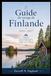 Guide Finland Travel Guide 2026-2027: Plan Smarter, Explore More, and Travel with Confidence