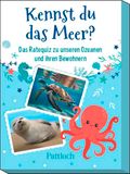 Kennst Pattloch Geschenkbuch Kennst du das Meer?