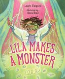 Lila Orca Book Publishers Lila Makes a Monster