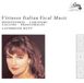 Catherine L'Oiseau-Lyre Virtuoso Italian Vocal Music
