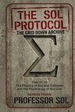 The Sol Protocol The Sol Protocol Archives-The Sol Protocol - Vol I