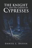 The Libri GmbH The Knight and the Garden of Cypresses Paperback