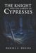 The Libri GmbH The Knight and the Garden of Cypresses Paperback
