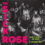 Sonic Rendezvous The Sick Rose - Don't Give Up Now / A Golden Boy (7" Single)
