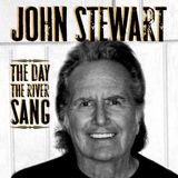 Music&Words John Stewart The Day The River Sang (CD)